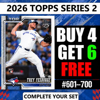 2026 Topps Series 2 Baseball Base Singles #601-700 You Pick Complete Your Set