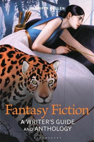 Fantasy Fiction : A Writer's Guide And Anthology Dr Jennifer (Assistant Professor Of Creative Writing, Ohio Nor Pullen - Image 7