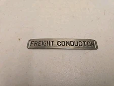 Vintage 4" Railroad Freight Conductor Hat Badge