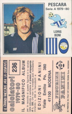 Panini 1979/80 Calciatori Pescara Loris Boni 236 Sticker Nicht Angeklebt