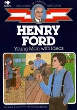 Henry Ford: Young Man With Ideas (Childhood of Famous Americans) - VERY GOOD