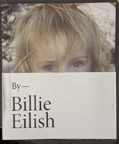 Billie Eilish Signed Hardcover Book Titled BILLIE EILISH Rare Autograph PSA/DNA