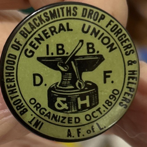 International Brotherhood Union Celluloid Pinback Button 1890 Blacksmiths
