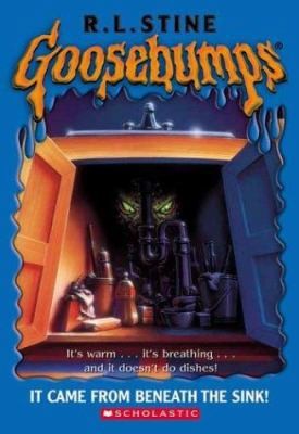 Goosebumps #30: It Came from Beneath the Sink by R L Stine