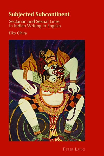 Subjected Subcontinent Sectarian And Sexual Lines In Indian Writing In English-image