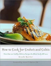 How to Cook for Crohn's and Colitis: More than 200 healthy, deliciou - VERY GOOD