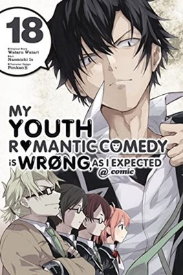 My Youth Romantic Comedy Is Wrong As I Expected Vol 18 - BRAND NEW CONDITION