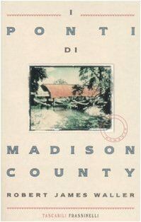 I ponti di Madison County von Robert J. Waller | Buch | Zustand sehr gut