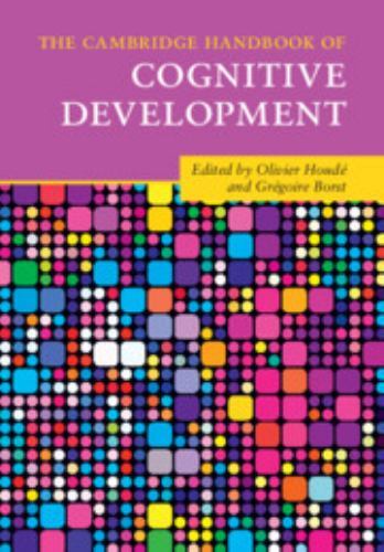 The Cambridge Handbook of Cognitive Development Houdé Borst Paperback