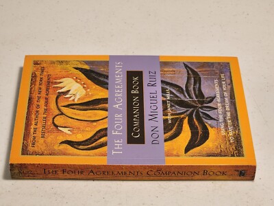 The Four Agreements Companion Book By Don Miguel Ruiz Paperback