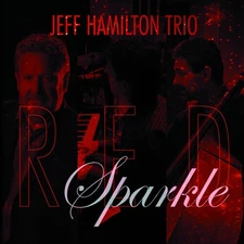 Jeff Hamilton - Red Sparkle [New CD]