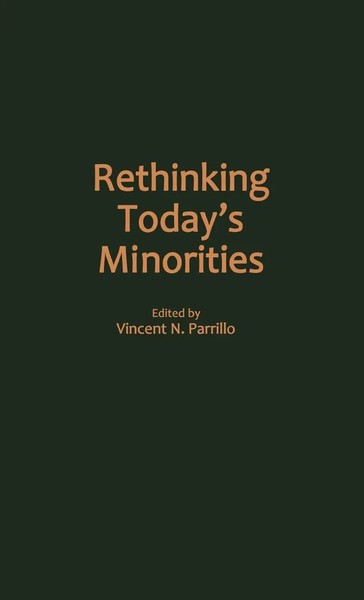 Vincent N. Parrillo | Rethinking Today's Minorities | Buch | Englisch (1991)-image