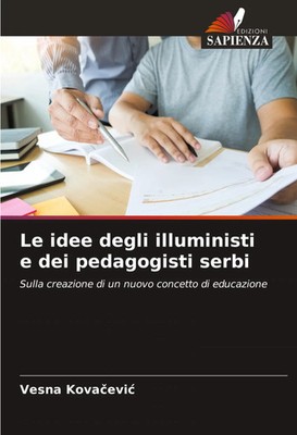 Vesna Kova¿evi¿ | Le idee degli illuministi e dei pedagogisti serbi | Buch