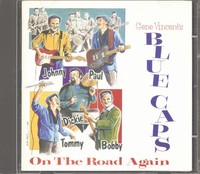 The Blue Caps - Gene Vincent's Blue Caps On The Road Again (Cd) - Rock & Roll