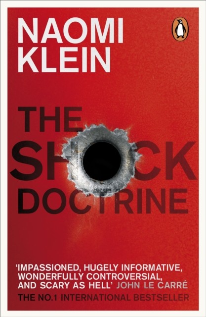 The Shock Doctrine by Naomi Klein (Paperback Book)