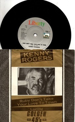 Kenny Rogers:Ruby don't take your love to town/Lucille:UK Liberty:Re-Issue