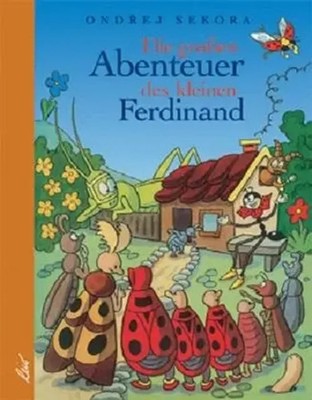 Die großen Abenteuer des kleinen Ferdinand | Ondrej Sekora | Buch | 176 S.