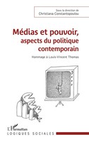 Christiana Constantopoulou | MéDias Et Pouvoir, Aspects Du Politique...
