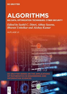 Algorithmen: Big Data, Optimierungstechniken, Cybersicherheit von Sushil C. Dimr