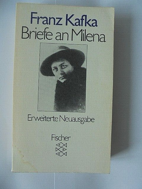 Kafka, Franz. Briefe an Milena. Frankfurt/Main: Fischer, 1986. - Franz Kafka