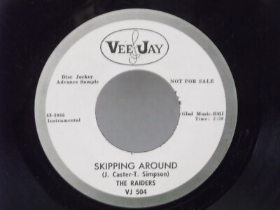 The Raiders,Vee Jay 504,''Skipping Around''US,7''45,PROMO,1963 guitar rock, Mint