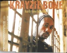 MAXI CD COLLECTOR 1 TITRE KRAYZIE BONE DE 2001