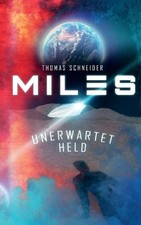 Miles - Unerwartet Held by Thomas Schneider (German) Paperback Book