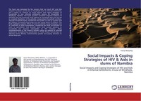 Social Impacts & Coping Strategies Of HIV & Aids In Slums Of Namibia Fiona Mwash