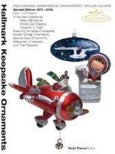 Hallmark Keepsake Ornament Value Guide, Second Edition: 1973-2006 - GOOD