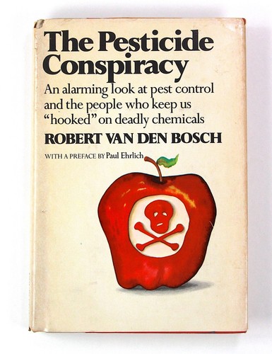 The Pesticide Conspiracy Robert Van Den Bosch Doubleday & Company Rare Book 1978 - Imagen 22 de 24
