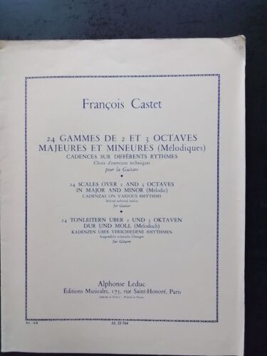 PARTITION -  FRANCOIS CASTET - 24 GAMMES DE 2 ET 3 OCTAVES MAJEURES ET MINEURES - Picture 1 of 1