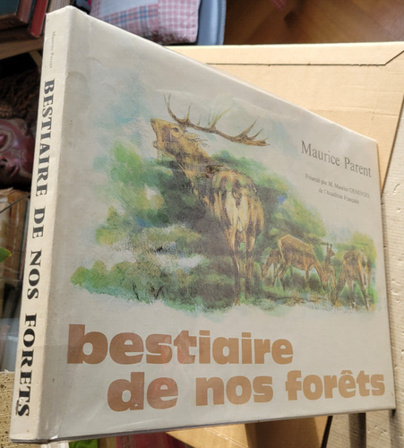 Bestiaire de nos forêts Maurice PARENT éd Daniel Cavayé 1974 n° 2081