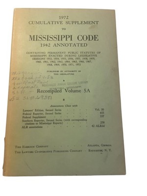 Mississippi Code 1942 Annotated 1972 Supplement Recompiled Volume 5A