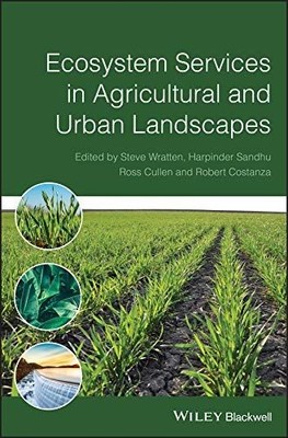 Ecosystem Services in Agricultural and Urban Landscapes Wratten, Stephen (Heraus