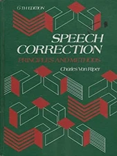 Speech Correction : Principles and Methods Hardcover Charles Van