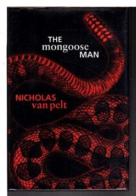 Mongoose Man - Hardcover, by Nicholas Van Pelt - Acceptable j