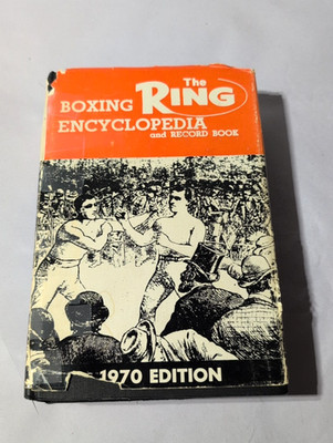 VINTAGE 1970 THE RING NAT FLEISCHER'S RECORD BOOK AND BOXING ENCYCLOPEDIA HC