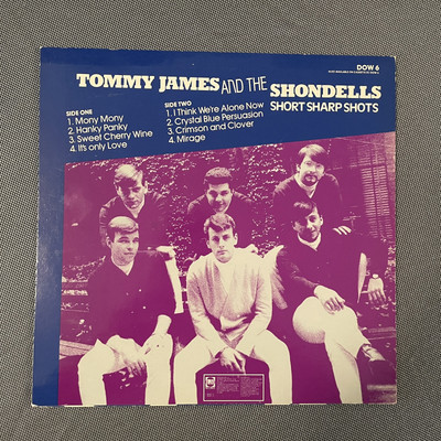 TOMMY JAMES 7 THE SHONDELLS - SHORT SHARP SHOTS, DOW 6, 10 