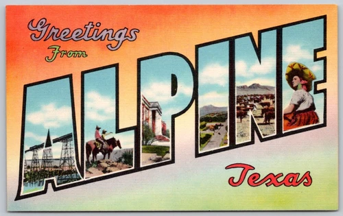 Postcard TX Greetings From Alpine Texas Large Letter Linen Brewster County P7B