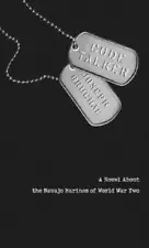 Code Talker: A Novel About the Navajo Marines of World War Two - VERY GOOD