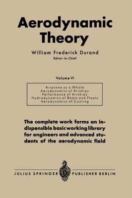 Durand - Aerodynamic Theory   A General Review of Progress Under a Gra - X555z