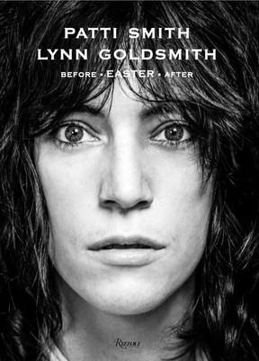 Patti Smith: Before Easter After HARDCOVER 2024 by Patti Smith