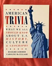 AMERICAN TRIVIA, What We All Should Know about U.S.~R. Lederer, SIGNED, Like New