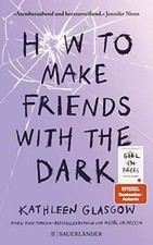 How to Make Friends with the Dark: Jugendroman über Trau... | Buch | Zustand gut