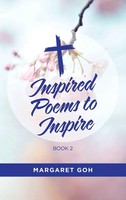 Margaret Goh | Inspired Poems TO Inspire - Book 2 | Buch | Englisch (2024)