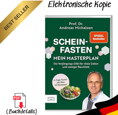 Scheinfasten   mein Masterplan: Die Verjüngungs-Diät für vitale Zellen und wenig