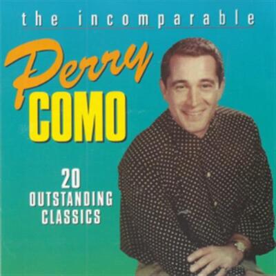 The Incomparable: 20 Outstanding Classics - Perry Como (Audio CD)