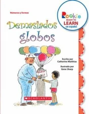 Demasiados Globos (Too Many Balloons) (Rookie Ready to Learn Espaol) (Spa - GOOD