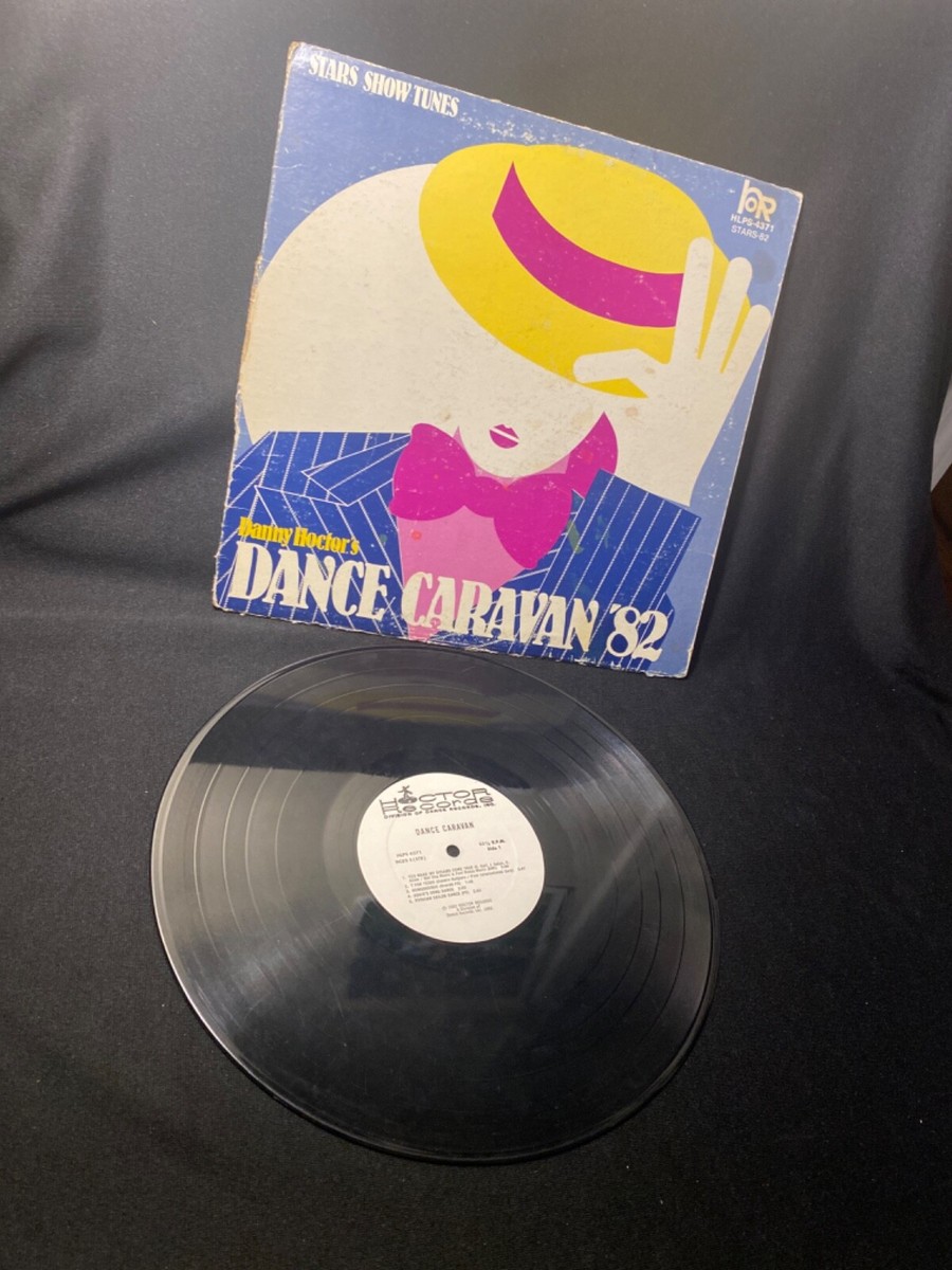 Danny Hoctor's Dance Caravan '82 Record Album Star Show Tunes HLPS