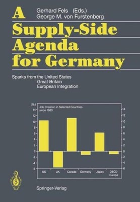 A Supply-Side Agenda for Germany Gerhard Fels